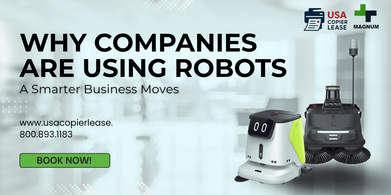 A Smarter Business Moves: Why Companies Are Using Robots